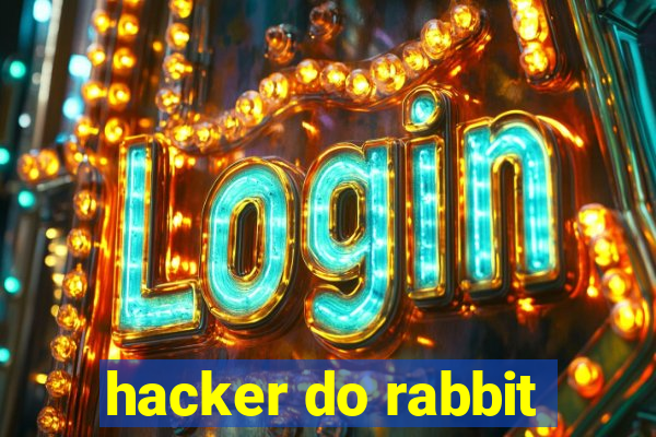 hacker do rabbit